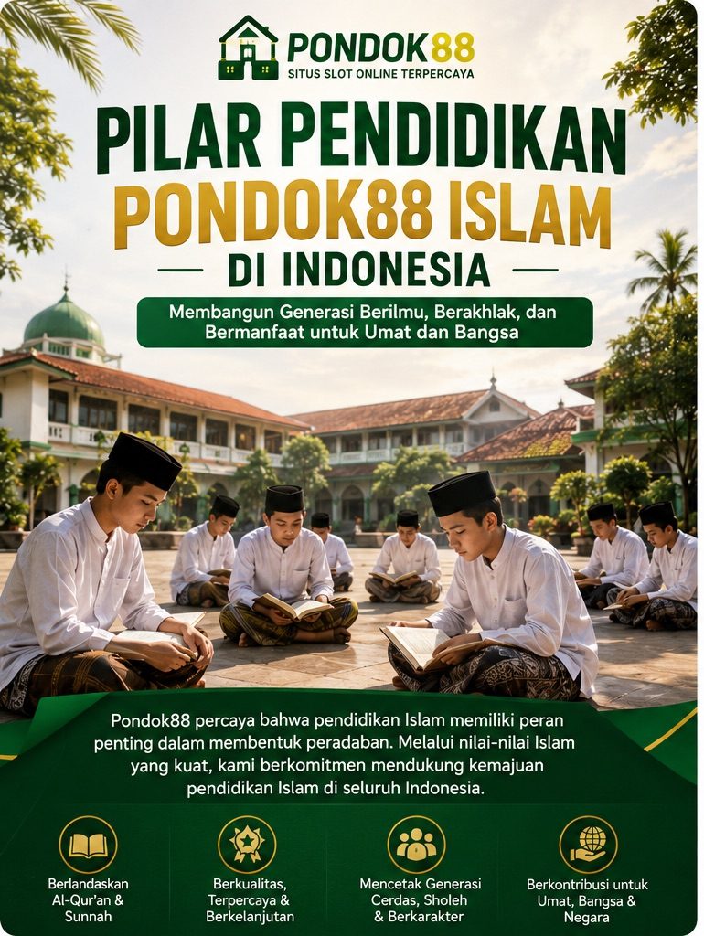 Menelusuri Jejak Pesantren: Pilar Pendidikan pondok88 Islam di Indonesia